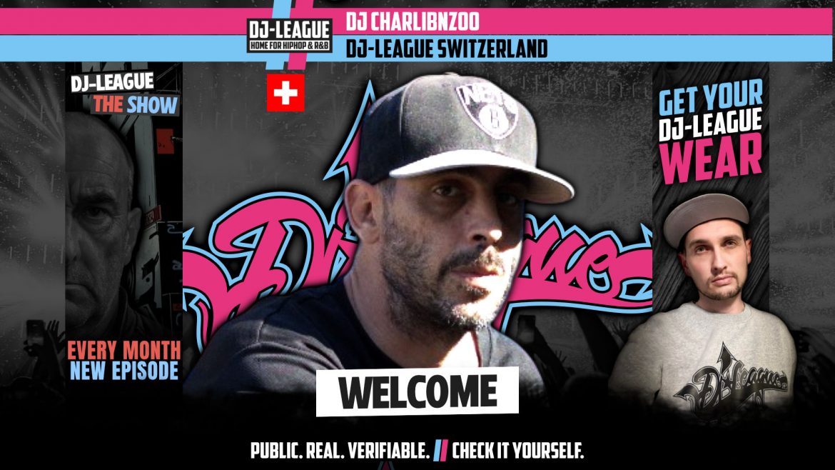 DJ-LEAGUE.NET | DJ-League welcomes Charlibnzoo – HipHop & R&B community