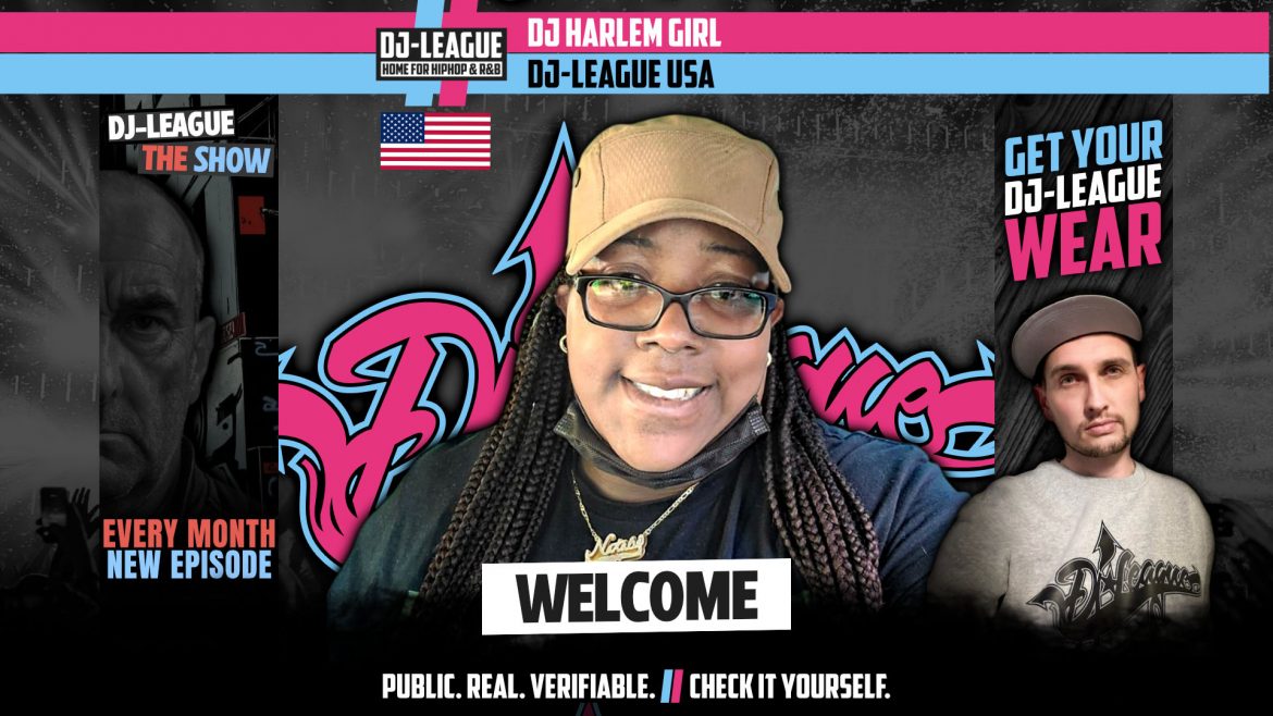 DJ-LEAGUE.NET | DJ-League welcomes DJ Harlem Girl – HipHop & R&B community