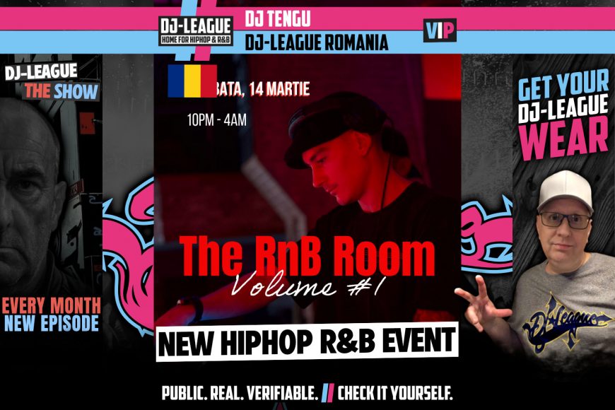 DJ-LEAGUE.NET | The RnB Room Volume 1 – R&B Event in Suceava (ROU) Featured Image