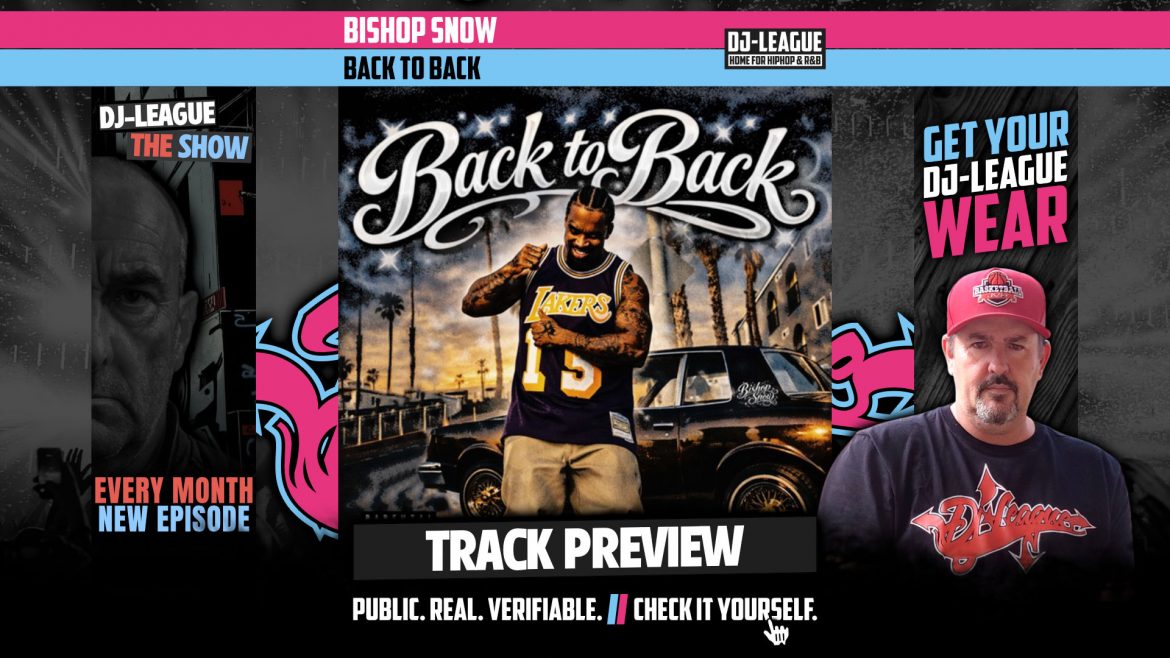 Bishop Snow - Back To Back - HipHop & R&B DJ Track Featured Image