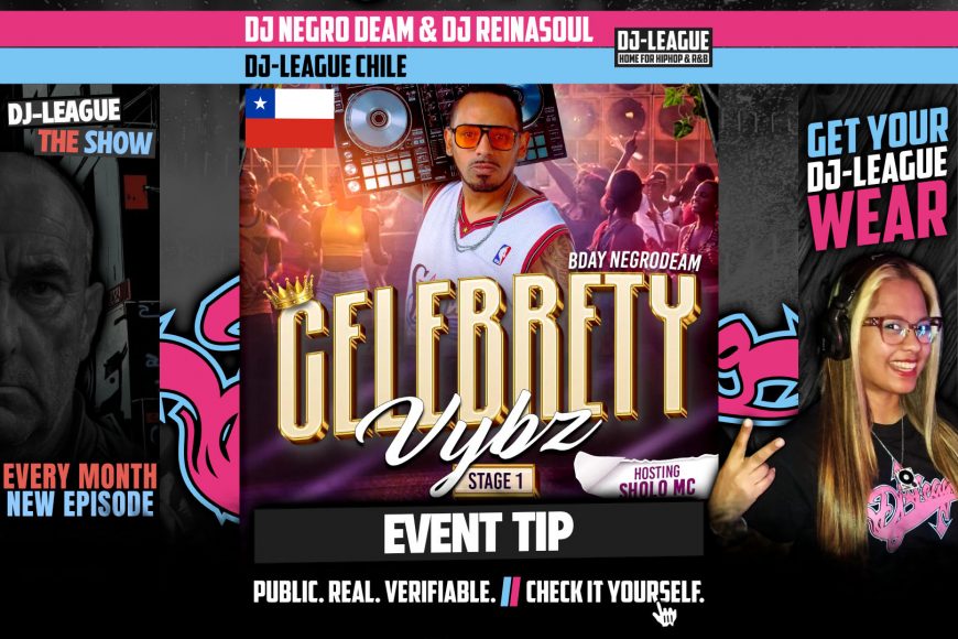 DJ-LEAGUE.NET | Celebrety Vybz – HipHop & Dancehall Event in Santiago de Chile (CHL) Featured Image