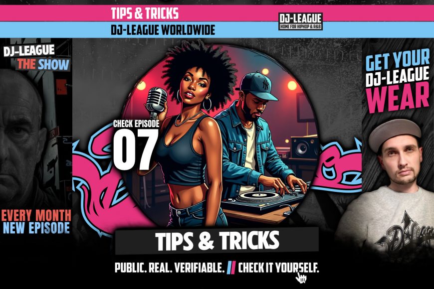 DJ-LEAGUE.NET | Tips & Tricks