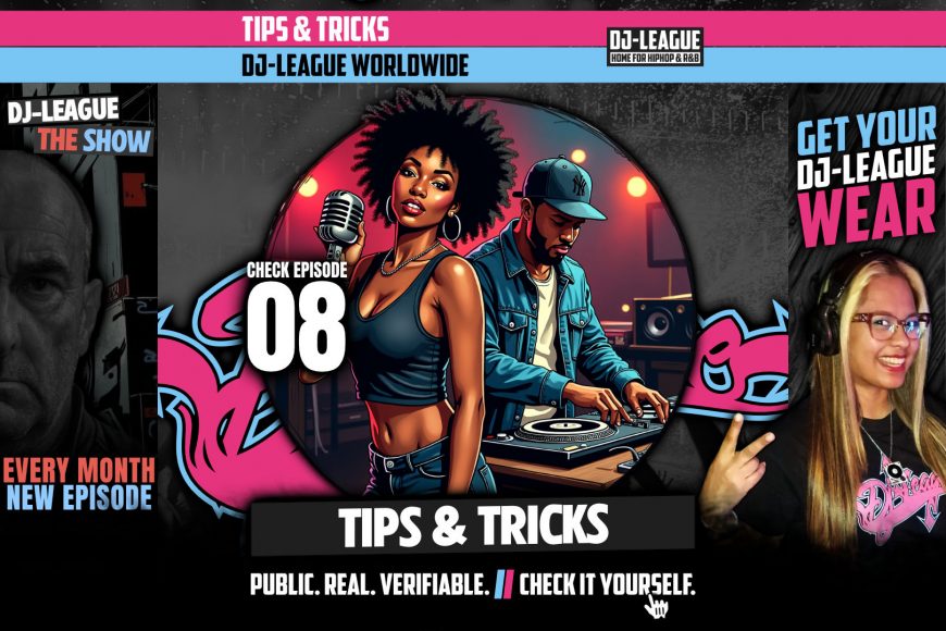 DJ-LEAGUE.NET | Tips & Tricks