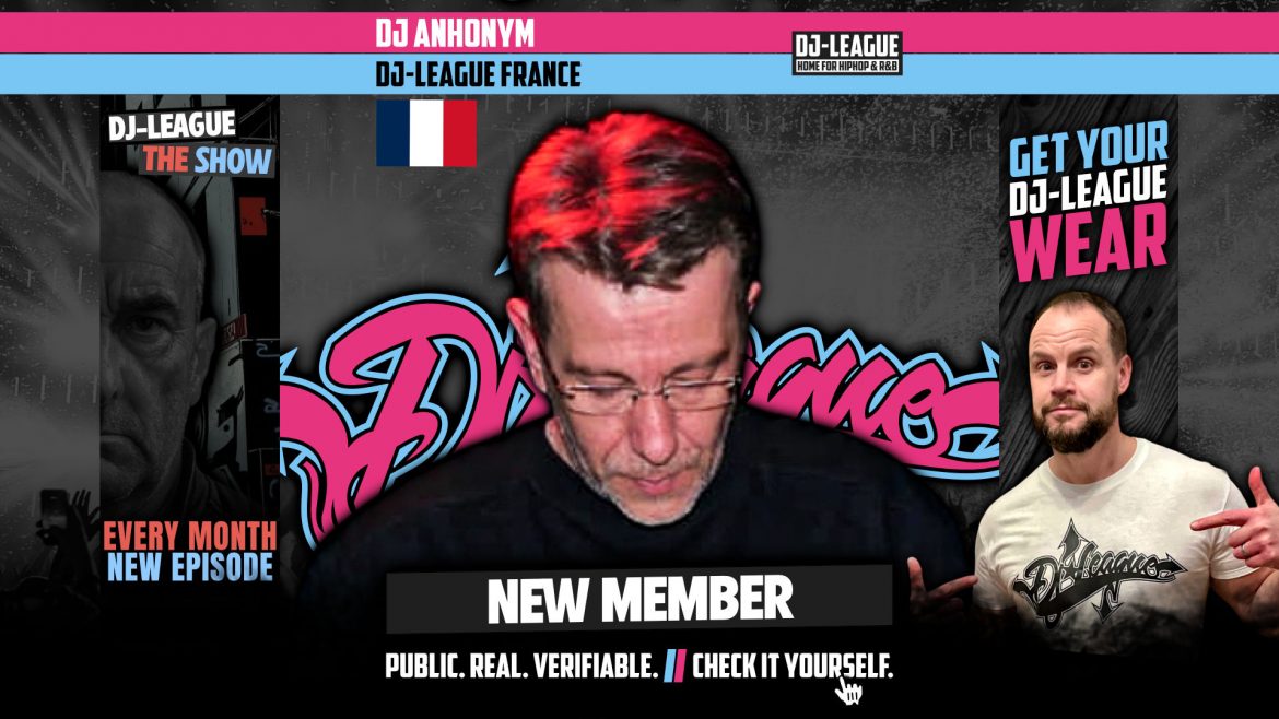 DJ-LEAGUE.NET | DJ-League welcomes Anhonym – HipHop & R&B community