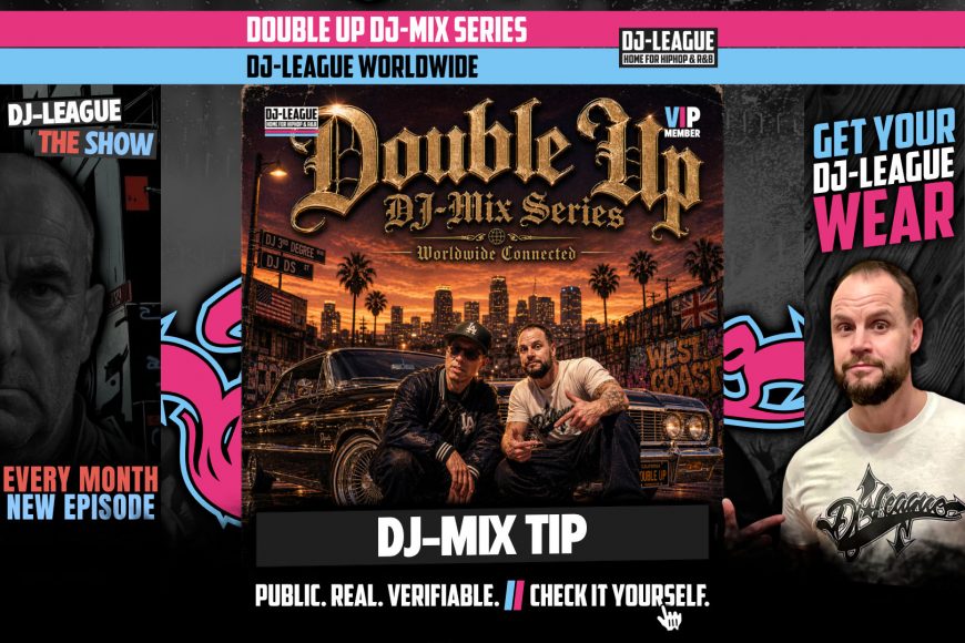 DJ-LEAGUE.NET | Double Up #01 - DJ DS (UK) & DJ 3rd Degree (USA)