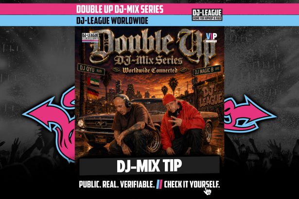 DJ-LEAGUE.NET | Double Up #04 - DJ QYU (UAE) & DJ Magic B (GER)