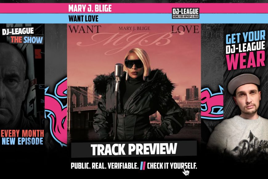 Mary J. Blige - Want Love - HipHop & R&B DJ Track Featured Image