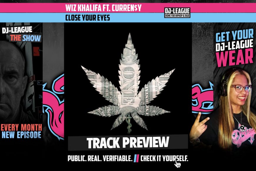 Wiz Khalifa ft. Curren$y - Close Your Eyes - HipHop & R&B DJ Track Featured Image