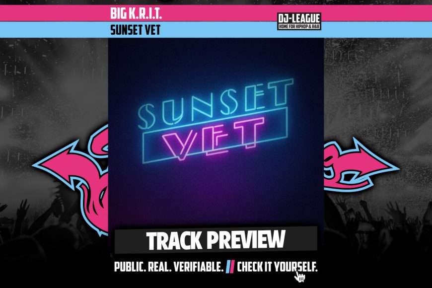 Big K.R.I.T - Sunset Vet - HipHop & R&B DJ Track Featured Image