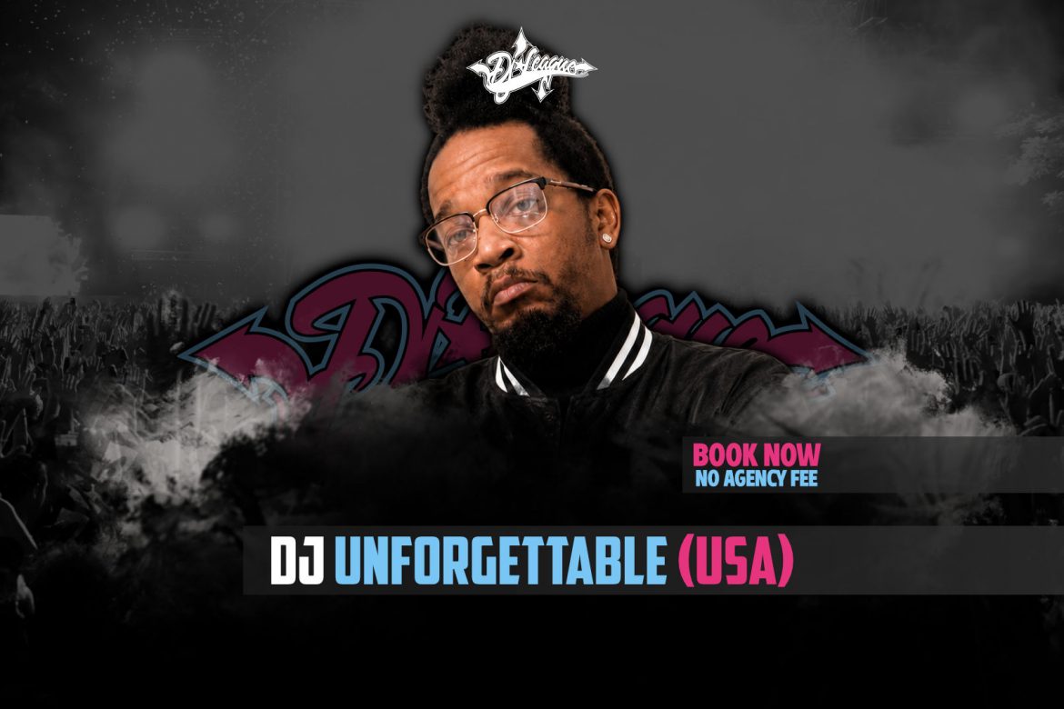DJ-LEAGUE.NET | DJ Unforgettable