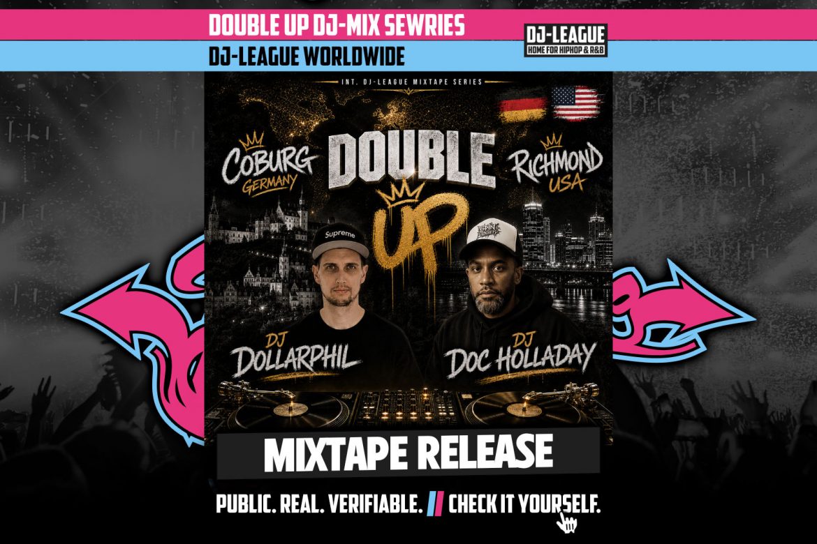 DJ-LEAGUE.NET | Double Up #05 - DJ Dollarphil (GER) & DJ Doc Holladay (USA)