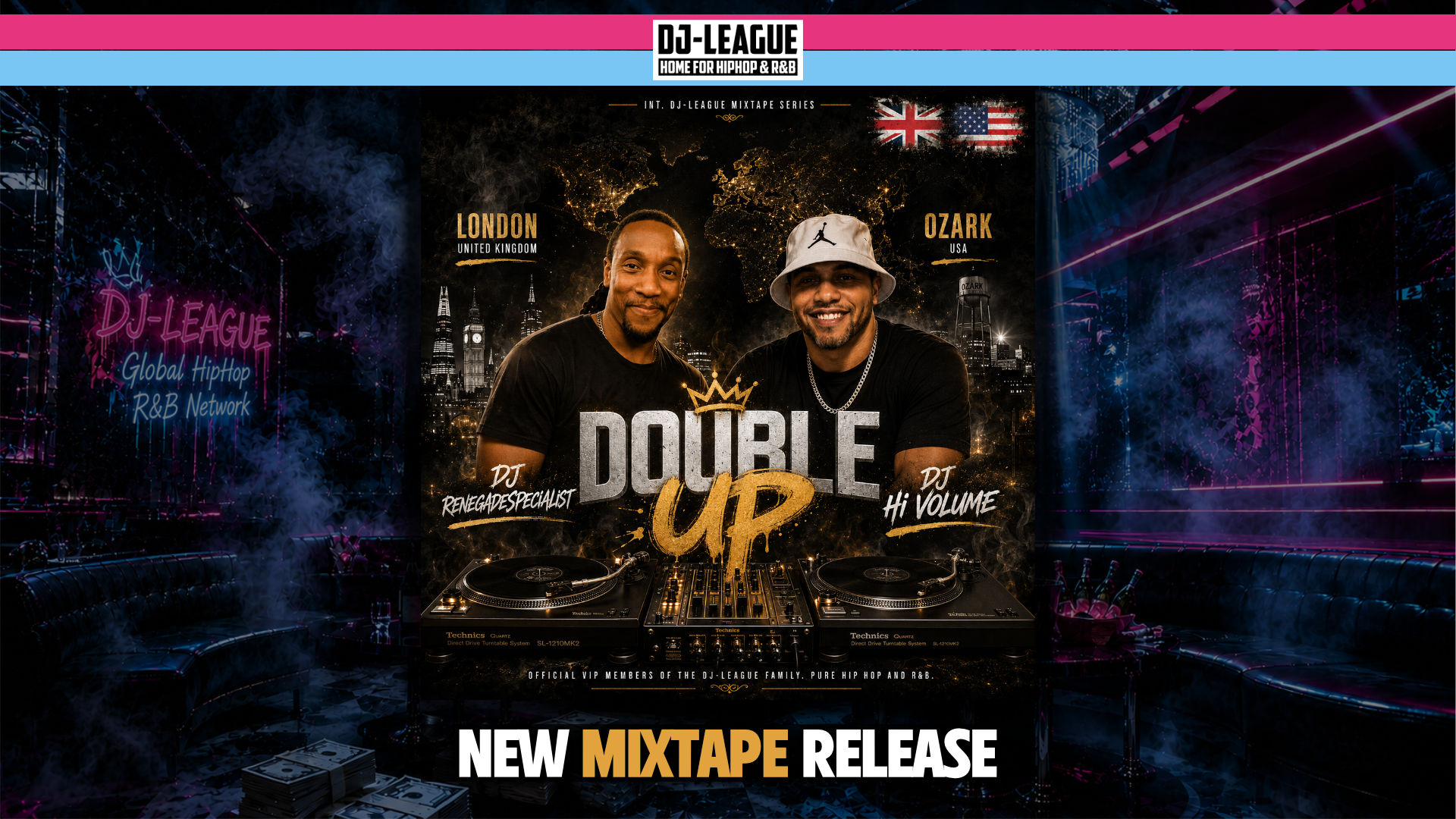 Double Up #08 – DJ RenegadeSpecialist (UK) & DJ Hi Volume (USA)