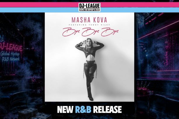 Masha Kova ft. Teddy Riley - Bye Bye Bye - HipHop & R&B DJ Track