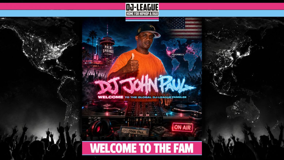DJ-LEAGUE.NET | DJ-League welcomes DJ John Paul – HipHop & R&B Community