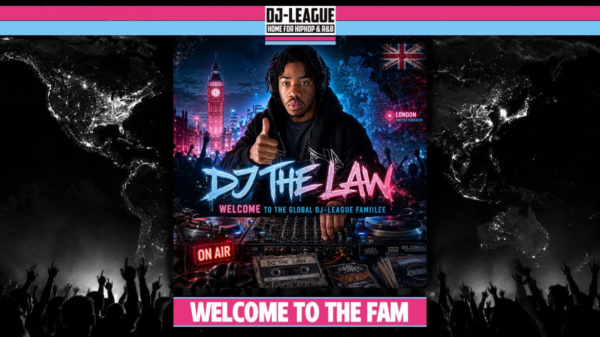DJ-LEAGUE.NET | DJ-League welcomes DJ The Law – HipHop & R&B Community