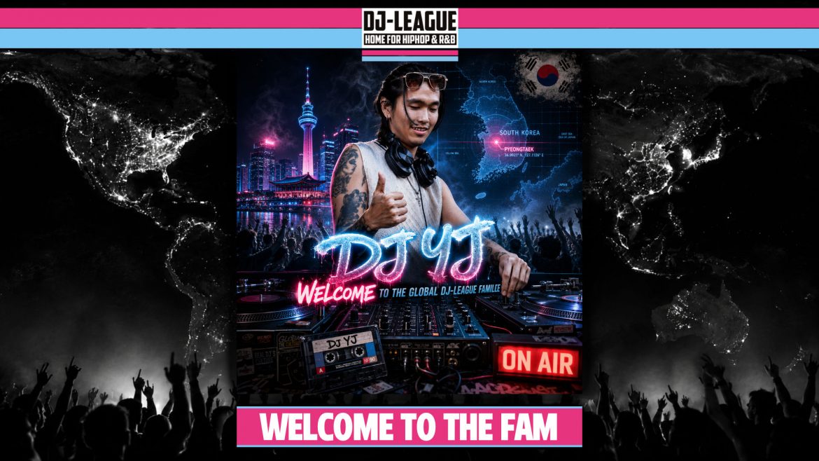 DJ-LEAGUE.NET | DJ-League welcomes DJ YJ – HipHop & R&B Community
