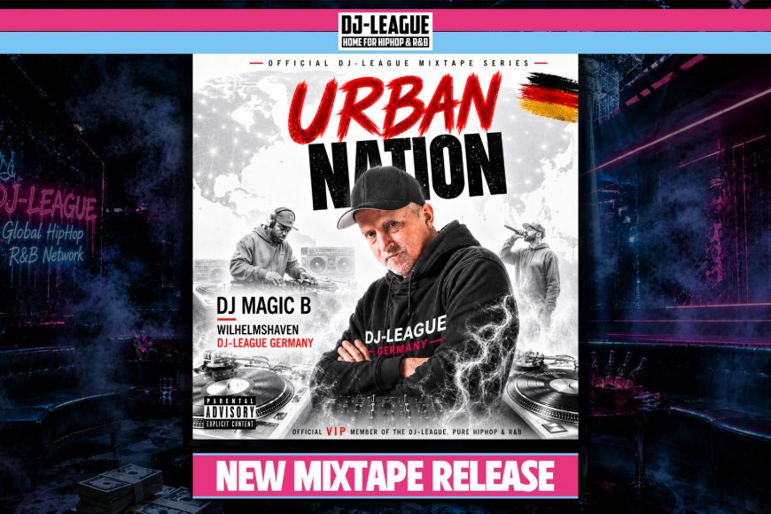 DJ Magic B – Urban Nation HipHop & R&B DJ Mix