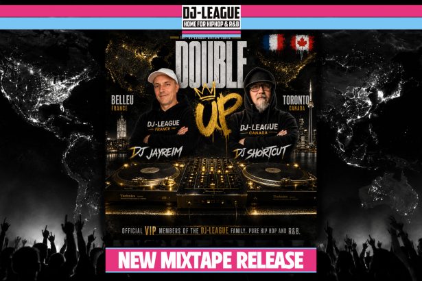 DJ-LEAGUE.NET | Double Up #10 - DJ Jayreim (FRA) & DJ Shortcut (CAN)