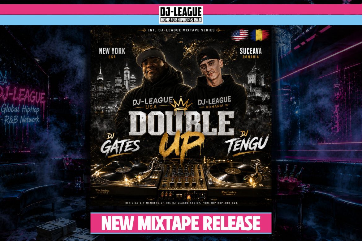 DJ-LEAGUE.NET | Double Up #09 - DJ Gates (USA) & DJ Tengu (ROU)