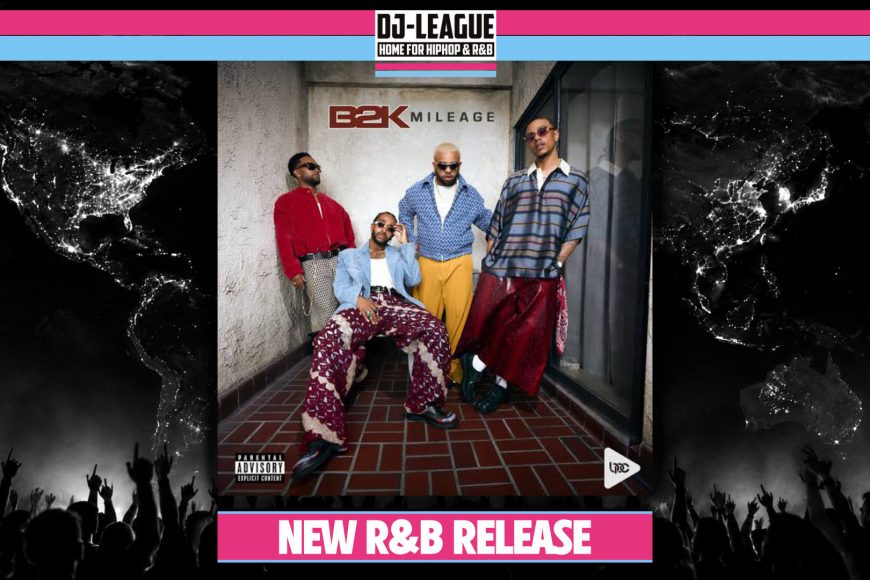 DJ-LEAGUE.NET | B2K - Mileage