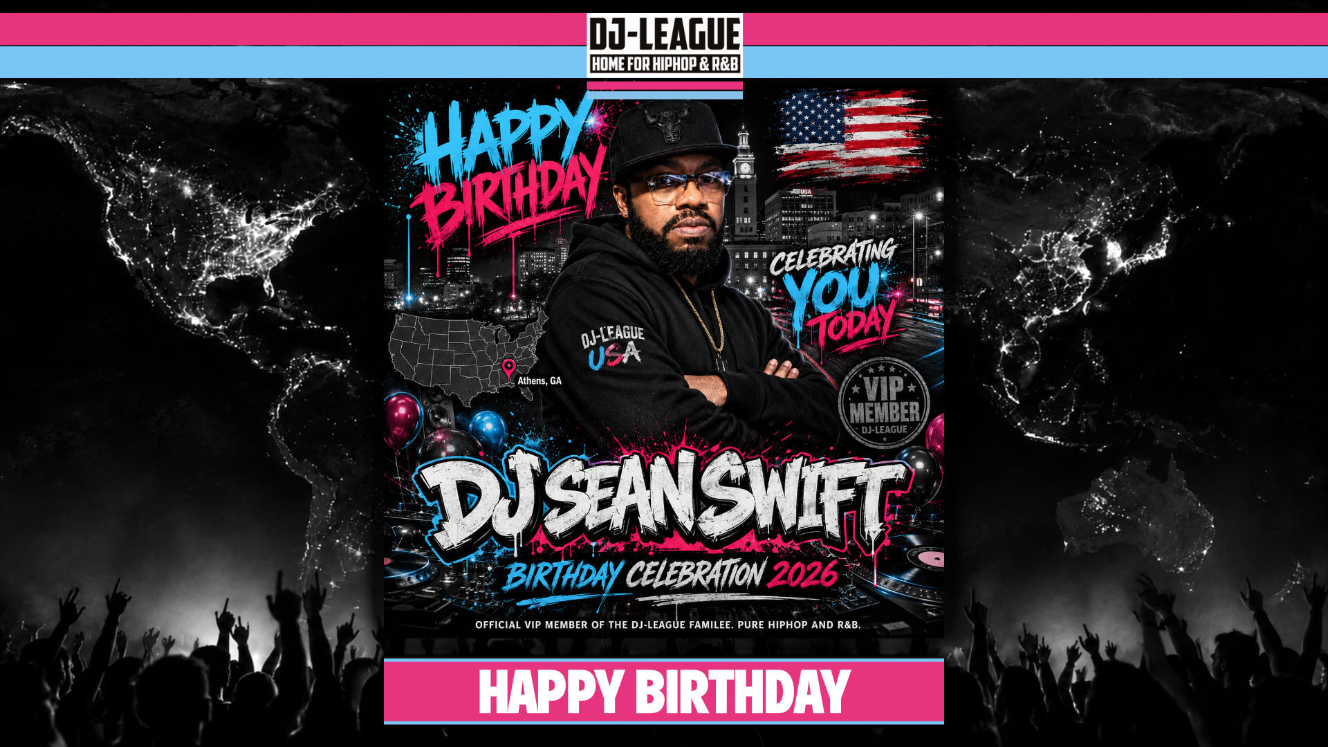 Happy Birthday DJ Sean Swift – VIP DJ-League Member Birthday Tribute