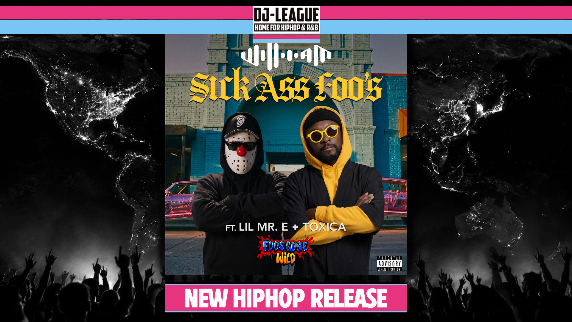 will.i.am ft. Lil Mr. E & Toxica – Sick Ass Foo’s