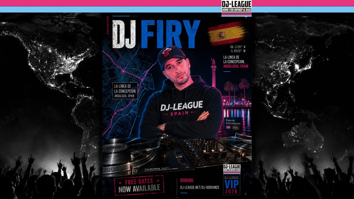 DJ Firy - HipHop & R&B DJ from La Linea De la Concepcion, Spain | DJ-League VIP DJ