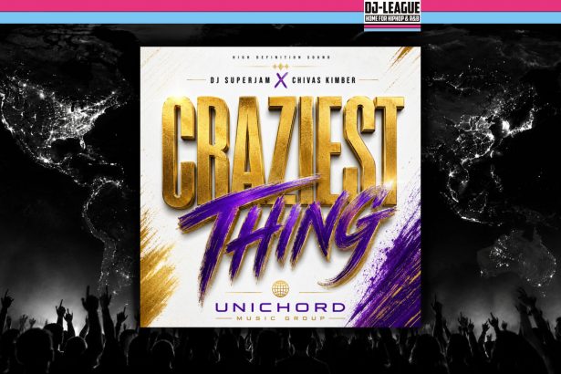 DJ-LEAGUE.NET | DJ Superjam ft. Chivas Kimber - Craziest Thing - R&B Track