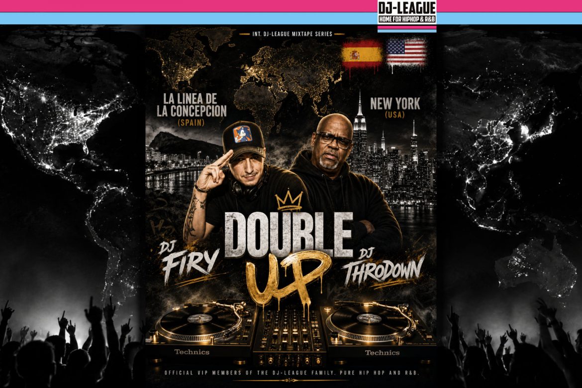 DJ-LEAGUE.NET | Double Up #11 - DJ Firy (ESP) & DJ Throdown (USA)