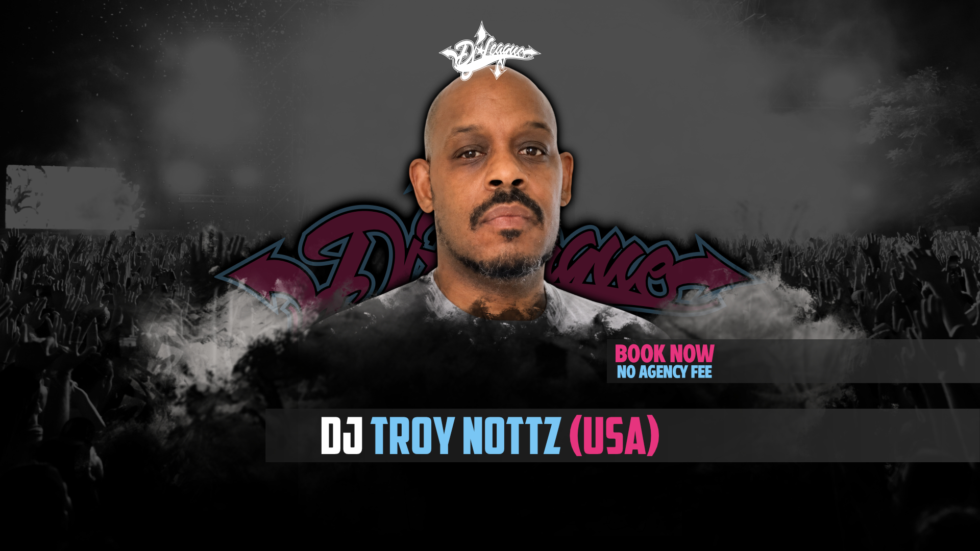 DJ-LEAGUE.NET | DJ Troy Nottz