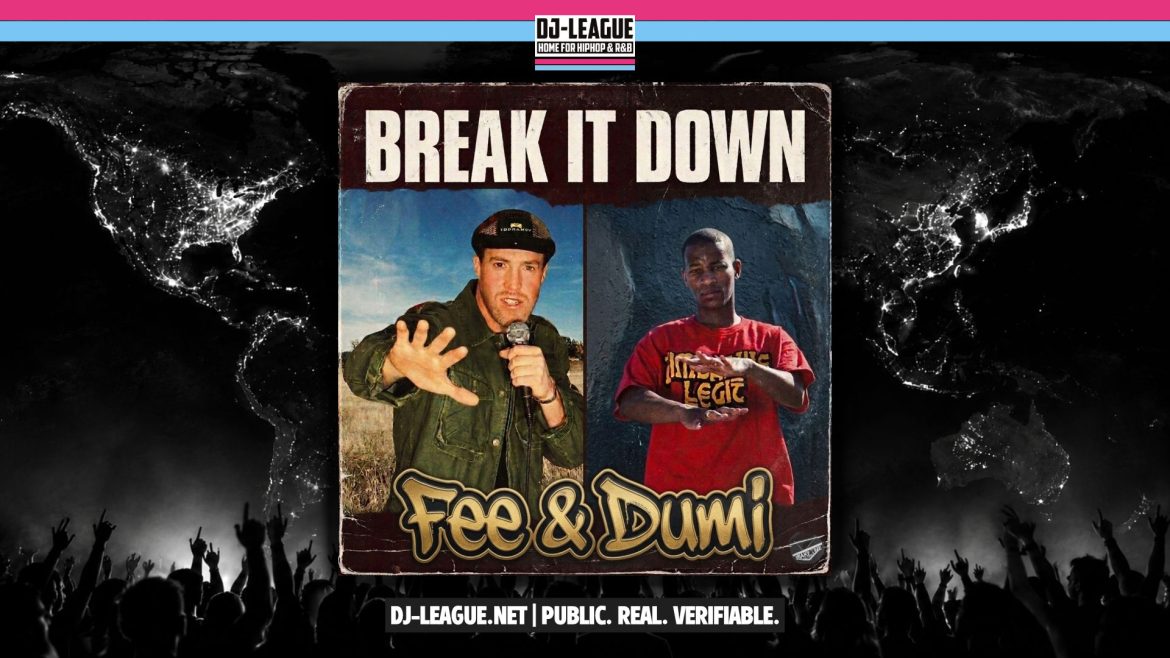 Fee the Evolutionist & Dumi Right – Break It Down