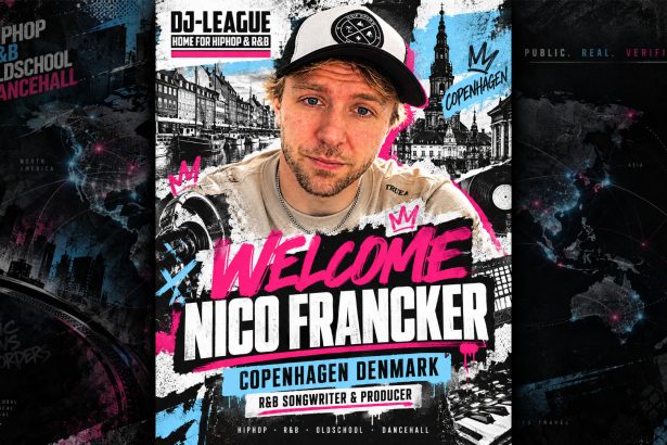 DJ-LEAGUE.NET | DJ-League welcomes Nico Francker – HipHop & R&B Community